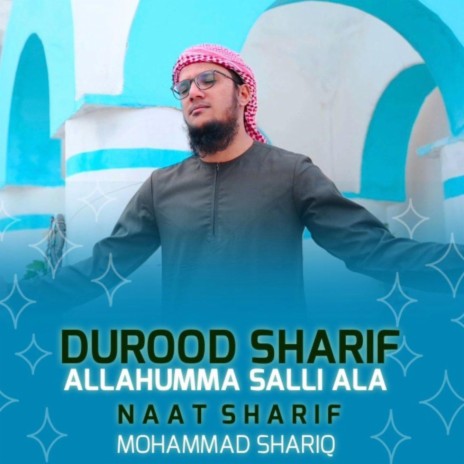 Durood Sharif | Allahumma Salli Ala | Naat Sharif | Boomplay Music