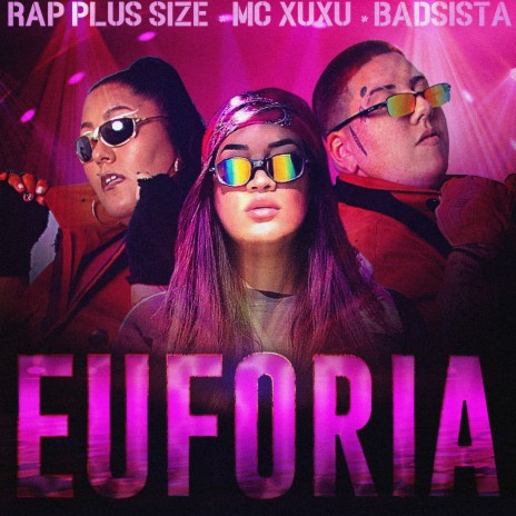 Euforia ft. BADSISTA, Mc Xuxú & uzzn | Boomplay Music