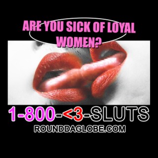 1-800-LUV-SLUTS