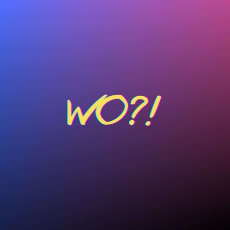 Wo?! (Pastiche/Remix/Mashup) | Boomplay Music