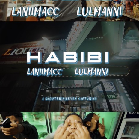 Habibi ft. LulManni | Boomplay Music