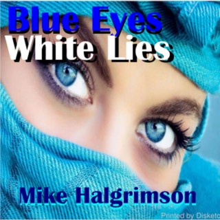 Blue Eyes White Lies lyrics | Boomplay Music