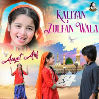 Kaliyan Zulfan Wala