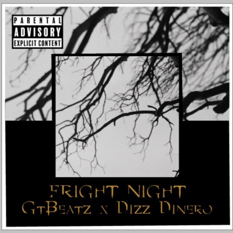 Fright Night (feat. Dizz Dinero) | Boomplay Music
