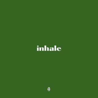 inhale