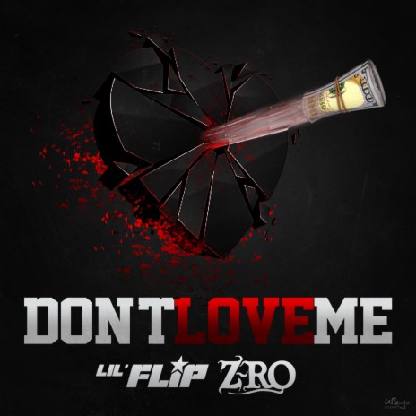 Don't Love Me (Radio Edit) ft. Z-RO