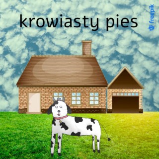 Krowiasty pies