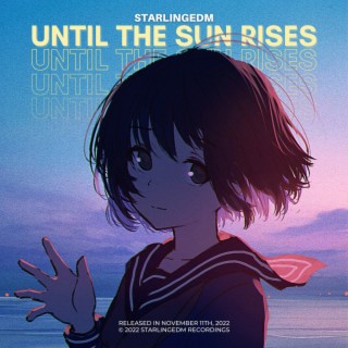 Until The Sun Rises