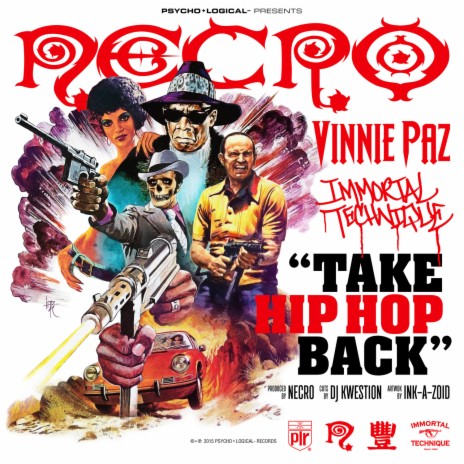 Take Hip Hop Back ft. Vinnie Paz & Immortal Technique | Boomplay Music