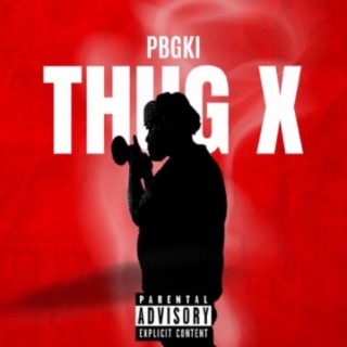 Thug x