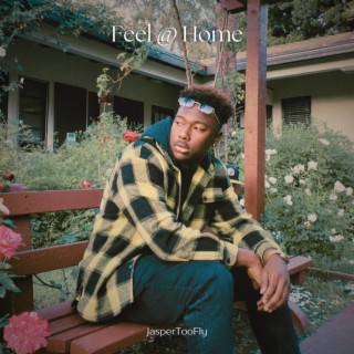 Feel @ Home lyrics | Boomplay Music
