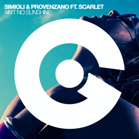 Ain't No Sunshine (Pelussje Radio Edit) ft. Provenzano & Scarlet | Boomplay Music