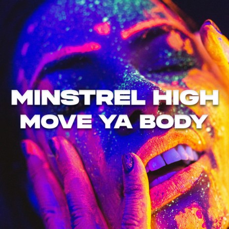 Move Ya Body | Boomplay Music