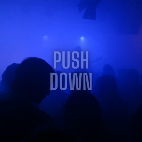 Push Down (No Vocal Edit) ft. Nico Böhme | Boomplay Music