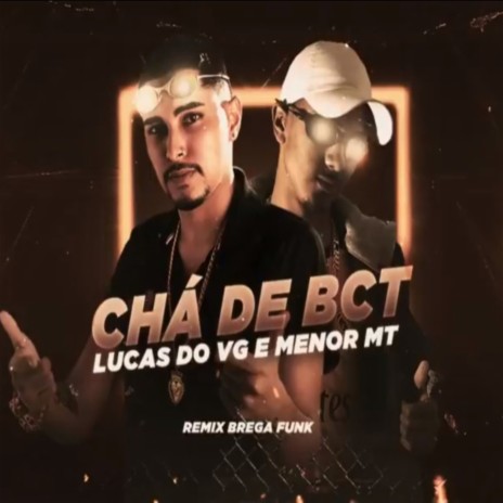 Chá de Bct ft. MC Menor MT