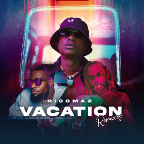 Vacation (Naija Remix) ft. Ijaya | Boomplay Music