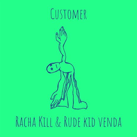 Customer ft. Rude kid venda | Boomplay Music