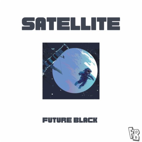 Satellite | Boomplay Music