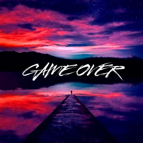 GAME OVER | Boomplay Music