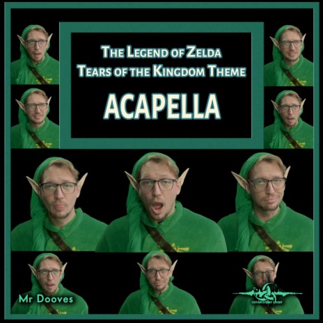 Tears of the Kingdom Theme (From The Legend of Zelda) (Acapella)