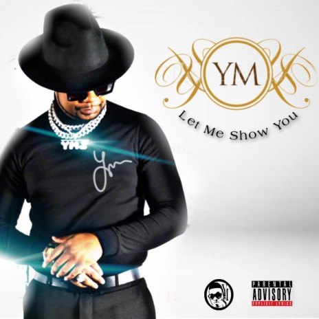Let Me Show You by Yung Muusik | Boomplay Music