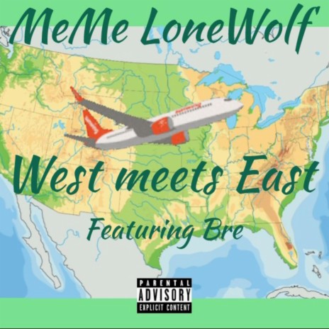 West meets East ft. Bre | Boomplay Music