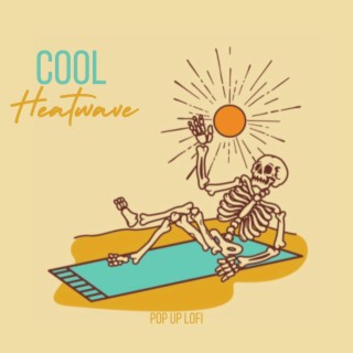 Cool Heatwave
