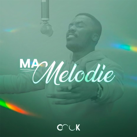 Ma Mélodie | Boomplay Music