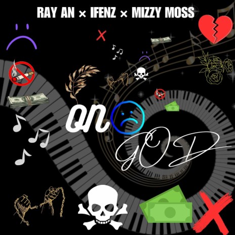 On God ft. Ray An, Ifenz & Mizzy Moss | Boomplay Music