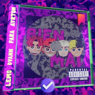 BIEN MAL ft. Farak1ng, Dvann & Ayrton Tuzain lyrics | Boomplay Music