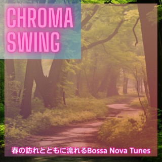 春の訪れとともに流れるbossa Nova Tunes