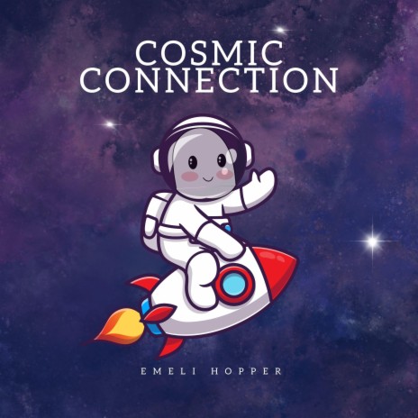 cosmic connection | Boomplay Music
