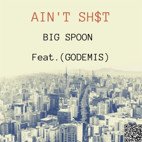 Ain't Shit ft. Godemis | Boomplay Music