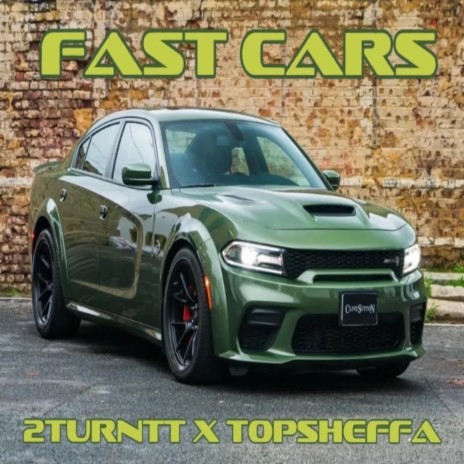 Fast cars ft. Topsheffa | Boomplay Music