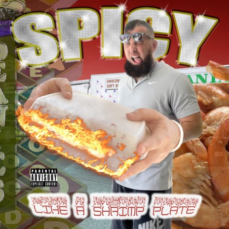 Spicy (Like A Shrimp Plate) (Radio Edit)