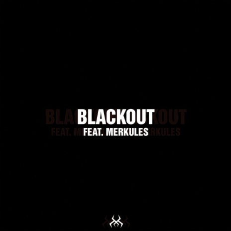 Blackout ft. Merkules | Boomplay Music
