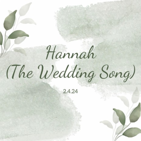 Hannah (The Wedding Song) | Boomplay Music