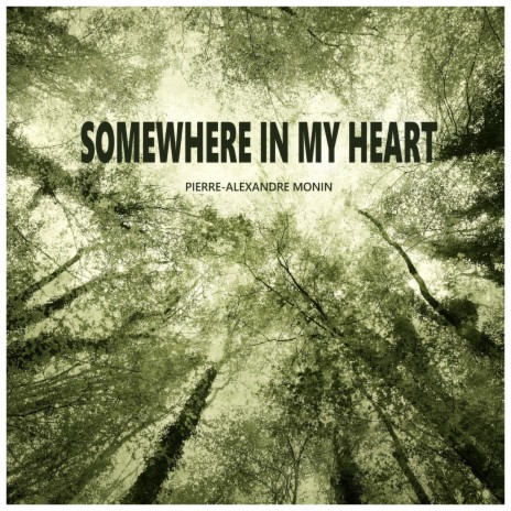 Somewhere in My Heart | Boomplay Music