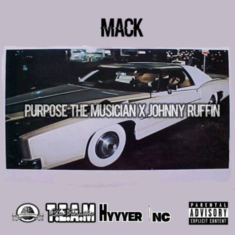 Mack Talk ft. Johnny Ruffin