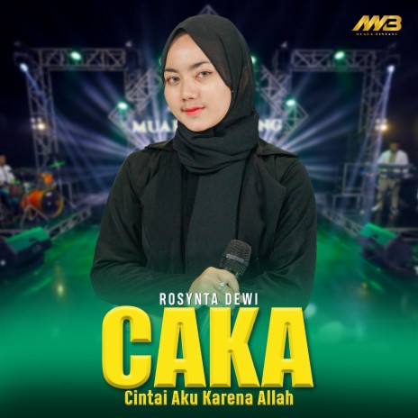 Caka (Cintai Aku Karena Allah) | Boomplay Music