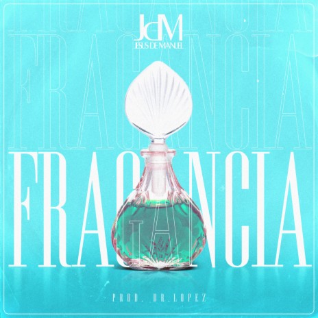 Fragancia | Boomplay Music