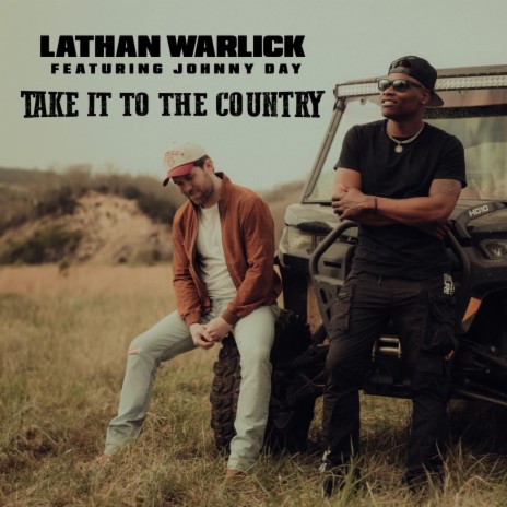 Take It To The Country ft. Johnny Day