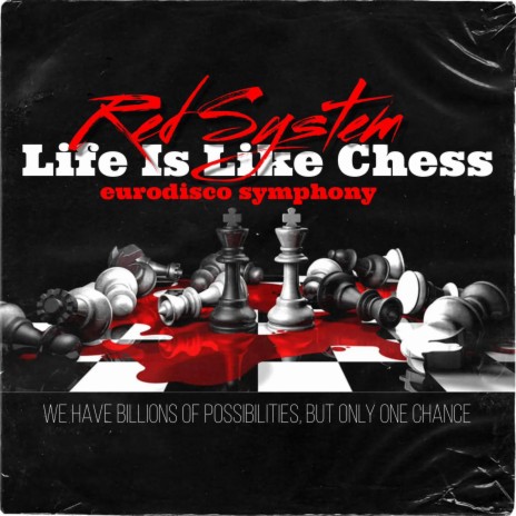 Life Is Like Chess (eurodisco symphony) | Boomplay Music