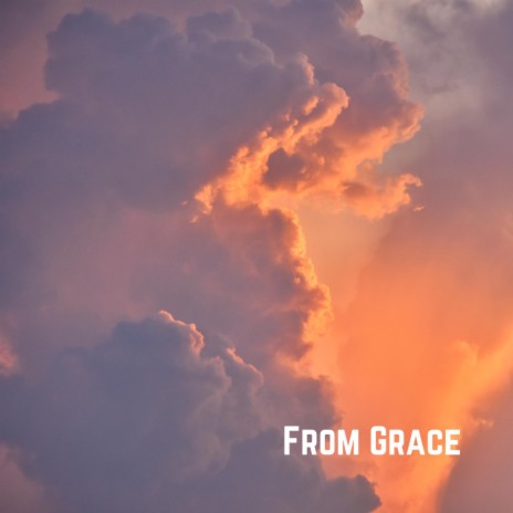 From Grace | Boomplay Music