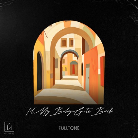 Till My Baby Gets Back | Boomplay Music