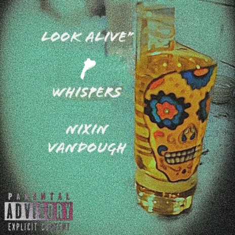 Look Alive | Boomplay Music