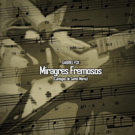 Miragres Fremosos (Cantiga 37)