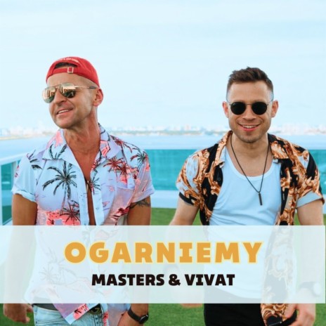Ogarniemy ft. Vivat | Boomplay Music