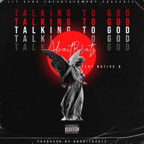 Talking To God ft. Native D | Boomplay Music