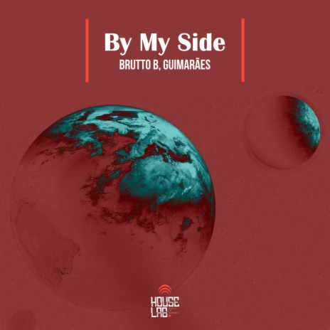 By My Side (Original Mix) ft. Guimarães | Boomplay Music